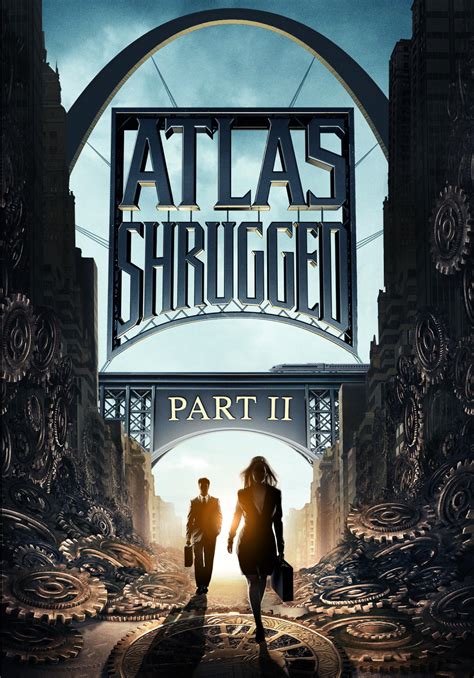 Main Characters Review Atlas Shrugged: Part II Movie